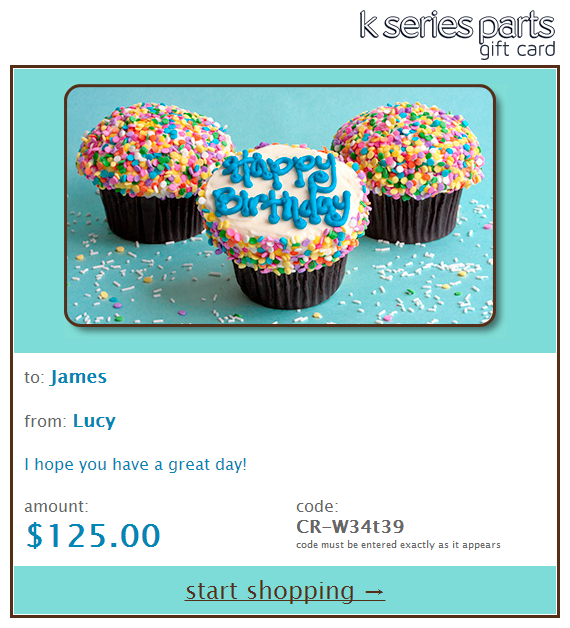 K Series Parts Birthday Gift Card