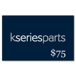 K Series Parts $75 E-Gift Card